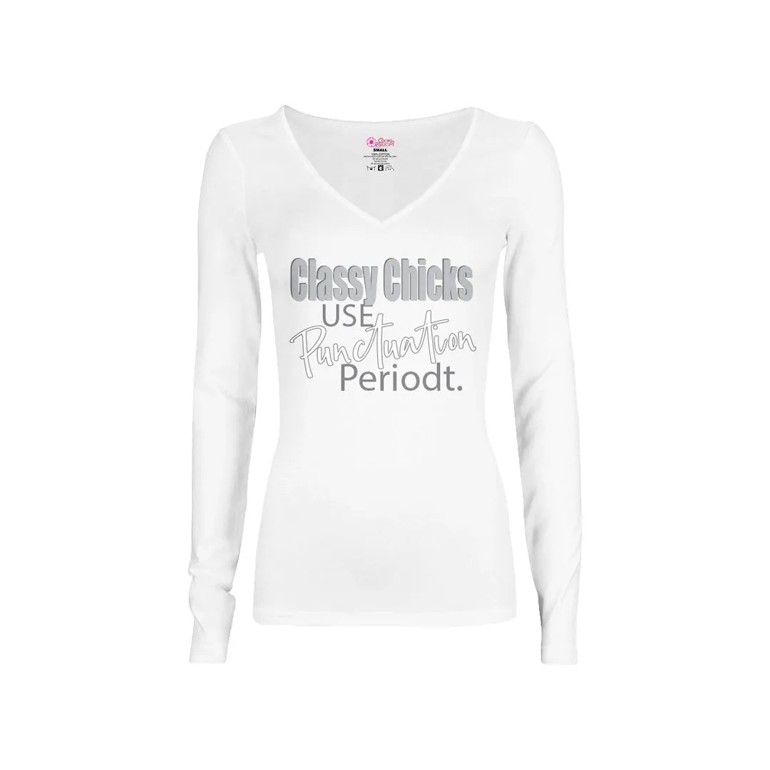 Classy Chicks Use Punctuation Long-Sleeve T-Shirt