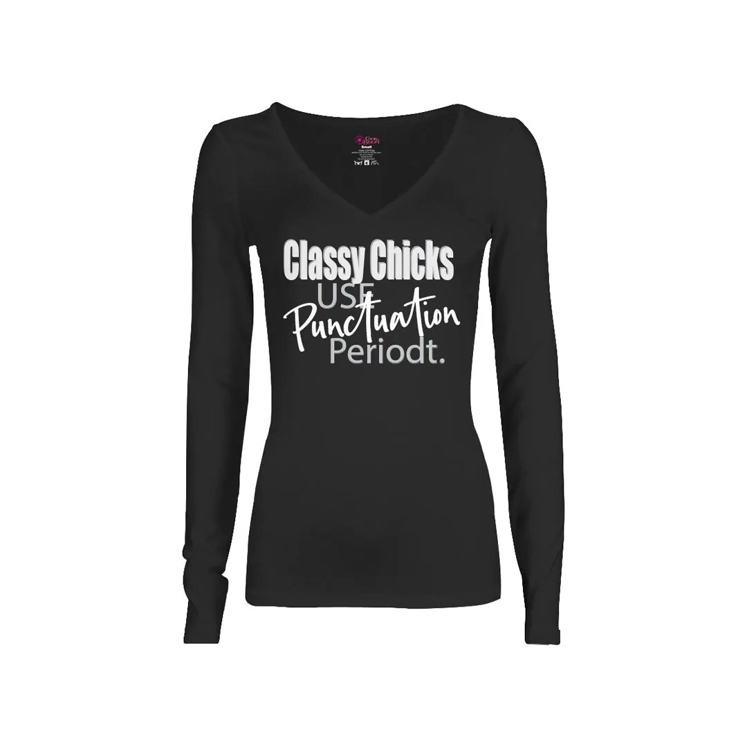 Classy Chicks Use Punctuation Long-Sleeve T-Shirt