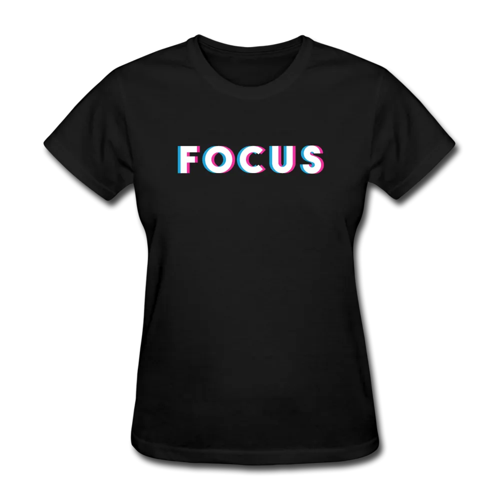 Focus Women's Motivational T-Shirt